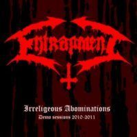 ENTRAPMENT “Irreligious Abominations” 