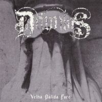 DEFUNTOS “Velha Palida Face”