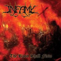 INFAMY “The Blood Shall Flow”