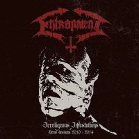 ENTRAPMENT “Irreligious Infestations: Demo Sessions 2010-2014”