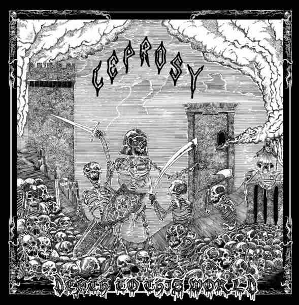 LEPROSY “Death To This World”