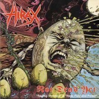 HIRAX “Not Dead Yet”