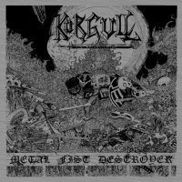KORGULL THE EXTERMINATOR “Metal Fist Destroyer”