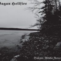 PAGAN HELLFIRE “Distant Winds Return”