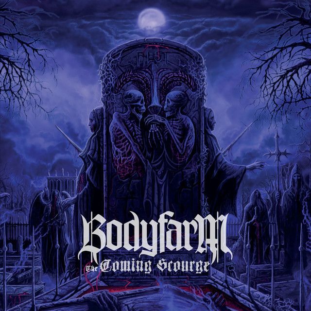 Bodyfarm “The Coming Scourge”