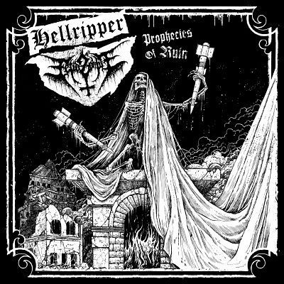 HELLRIPPER / FETID ZOMBIE “Prophecies Of Ruin”