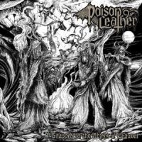 POISON LEATHER “Trapped In The Abyss Of Chauvet”