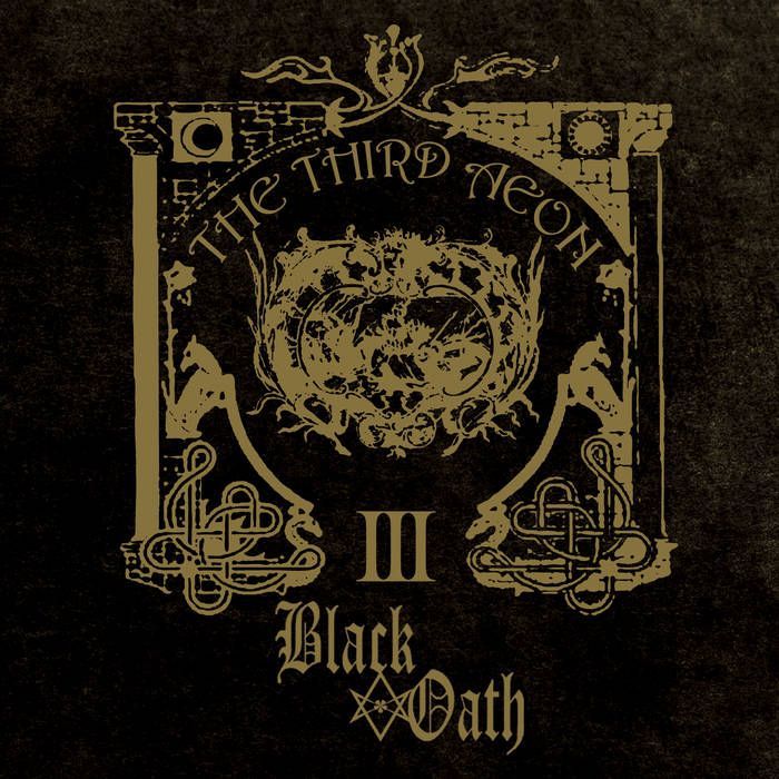 BLACK OATH “The Third Aeon”