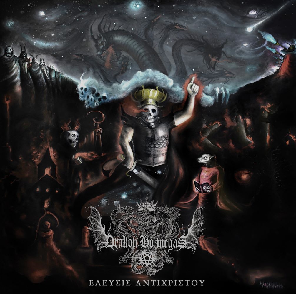 DRAKON HO MEGAS "Έλευσις Αντίχριστου (Coming of the Antichrist)"