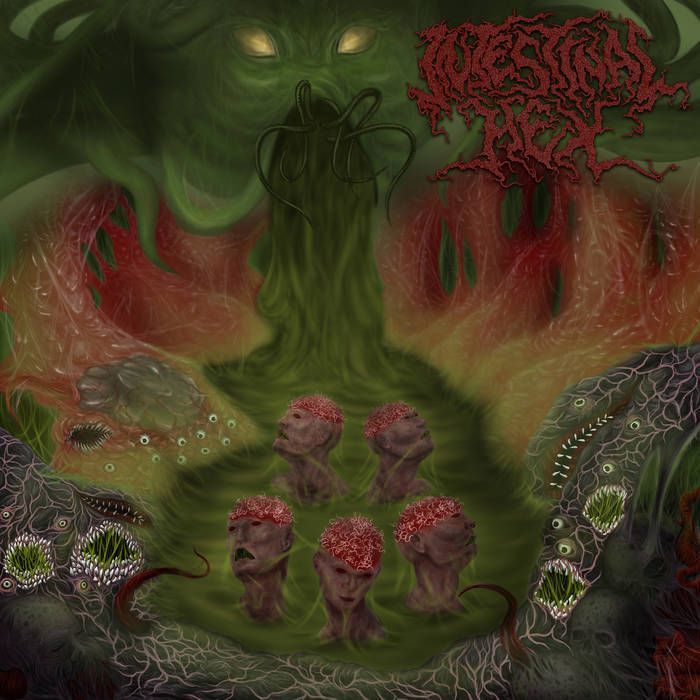 INTESTINAL HEX “The Exalted Chambers Of Abhorrence”