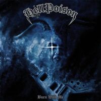 HELL POISON “Burn With Me”