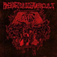 PREHISTORIC WAR CULT “Seven Ritual of Unhallowed Primitivity”