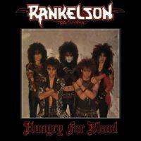 RANKELSON “Hungry For Blood”