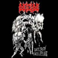 DEICIDE “Destroy The Faceless Dog”