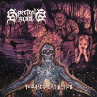 SPECTRAL SOULS “Towards Extinction”