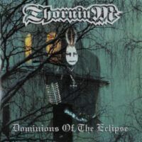 THORNIUM “Dominions Of The Eclipse”