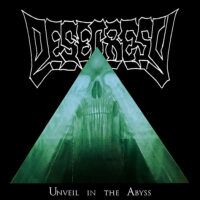 DESECRESY “Unveil In The Abyss”