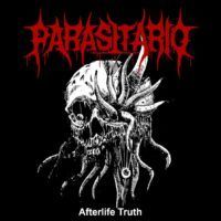 PARASITARIO “Afterlife Truth”