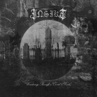 INSIKT “Wanderings Through A Cursed Mind…”