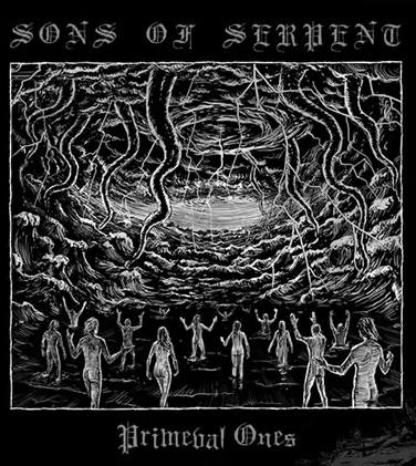 SONS OF SERPENT “Primeval Ones”
