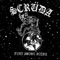 SCRÜDA “Fury Among Ruins”