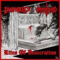 Impurity / Satanicristo “Rites Of Desecration”