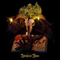PUTRID “Antichrist Above”