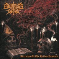 BLAMES GOD “Alteration Of The Hallow Remains”