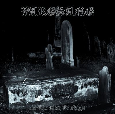 VARGSANG “In The Mist Of Night”