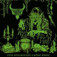 SADISTIC GOATMESSIAH “Evil Witchcraft & Sado Magic”