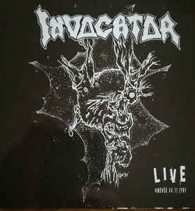 INVOCATOR “Live Odense 04.11.1989”