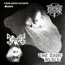 MAYHEM / THOU SHALT SUFFER “The True Black”