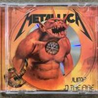 METALLICA “Jump in The Fire”