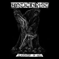 ANTICHRIST “Slaughter In Hell”