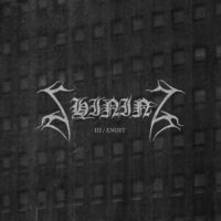 SHINING “III/ Angst”