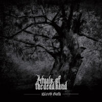 Rituals Of The Dead Hand “Blood Oath”