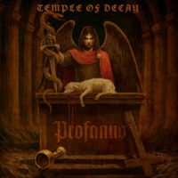 TEMPLE OF DECAY “Profanus”